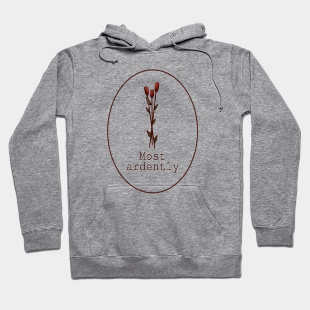 Most Ardently Hoodie by Smilla